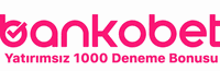 Bankobet deneme bonusu